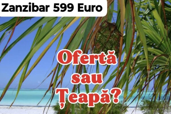 Oferta Miramont în Zanzibar la 599€ – Chilipir sau țeapă? agentia miramont