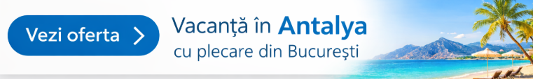 Vacanta Antalya zbor din Bucuresti