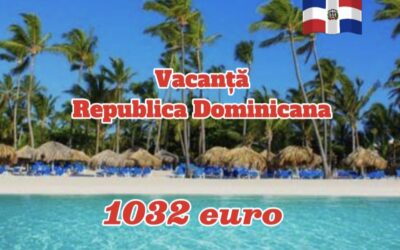 ofertă vacanță în Republica Dominicană