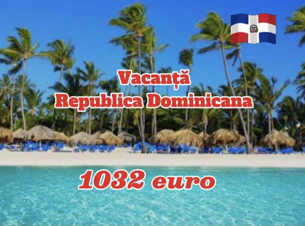 ofertă vacanță în Republica Dominicană