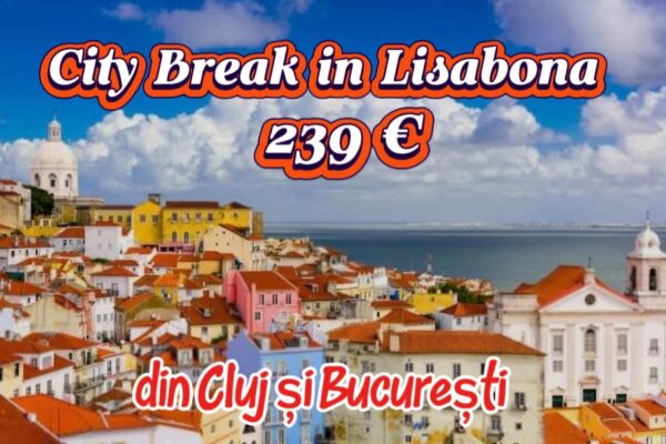 City Break în Lisabona