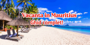 Vacanță în Mauritius
