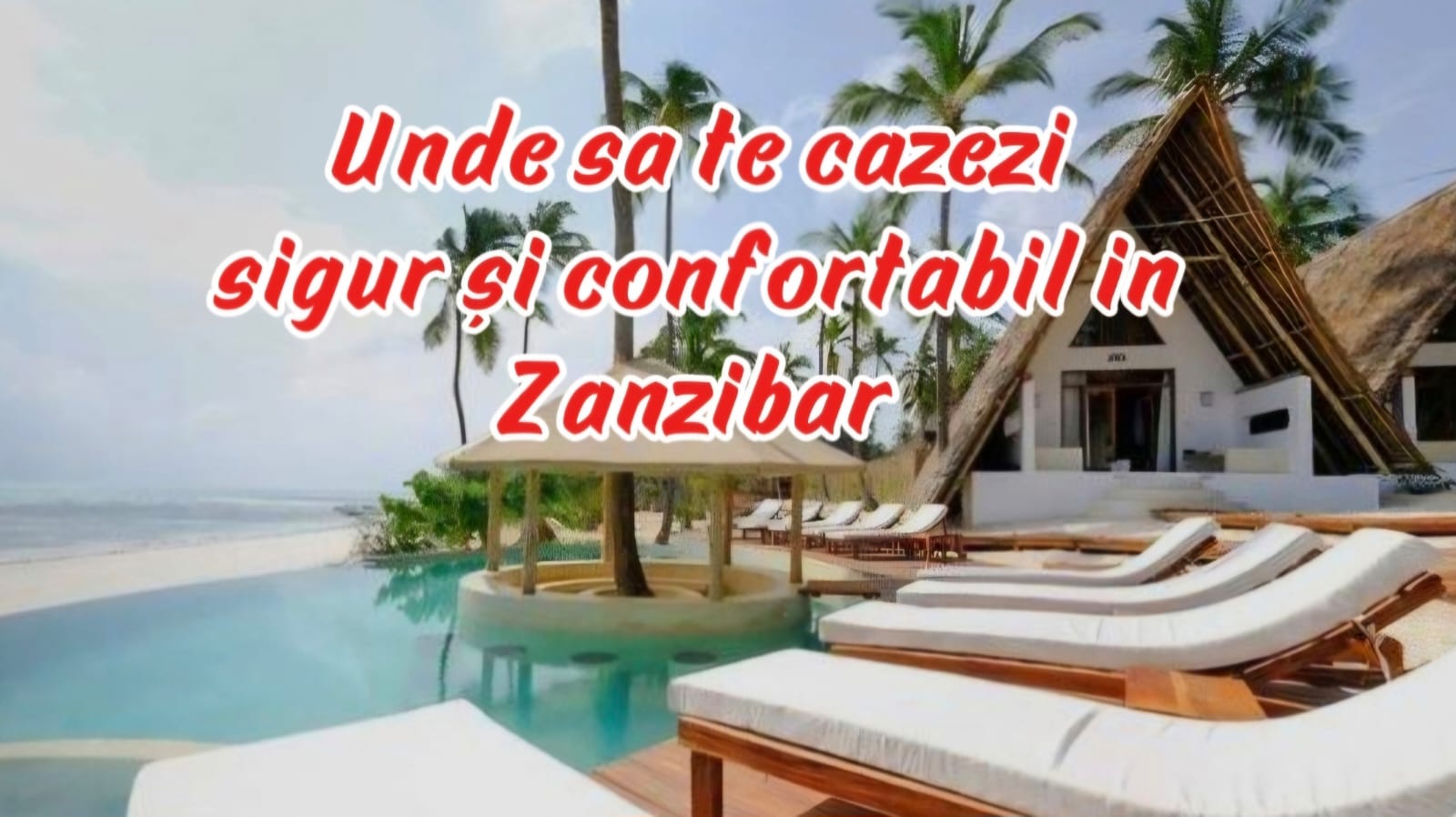 Unde să te cazezi in Zanzibar