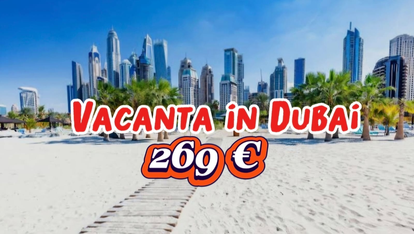 Oferta vacanta in Dubai