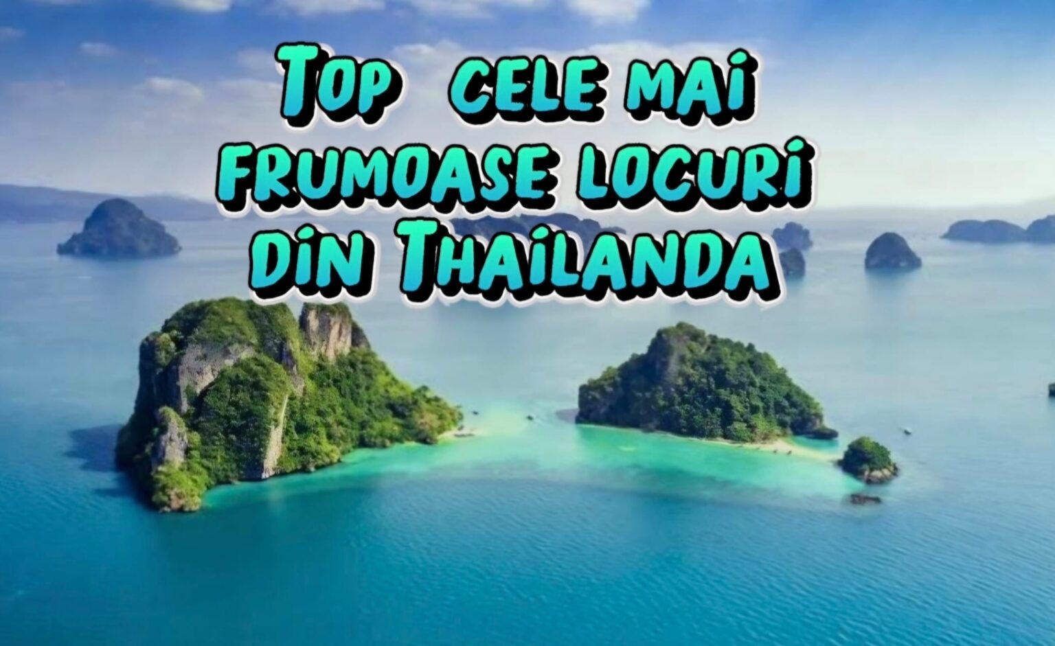 cele mai frumoase locuri de vizitat în Thailanda