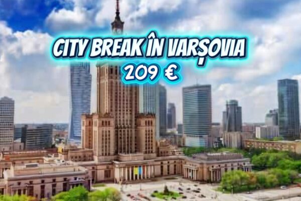 City Break in Varșovia, de la 209 euro. Plecări din Oradea, Cluj, București City Break in Varșovia