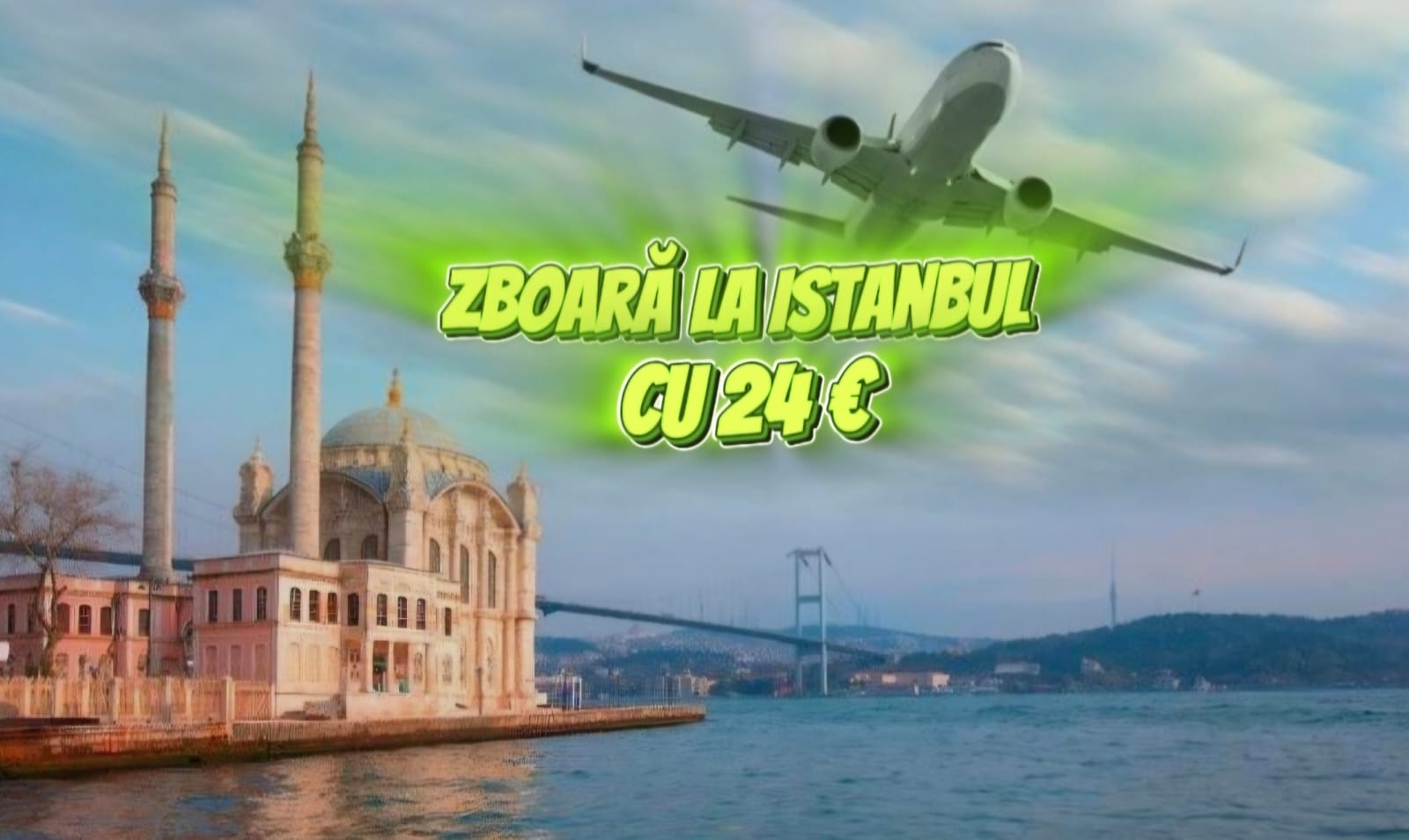 Bilete de avion cu preț redus spre Istanbul