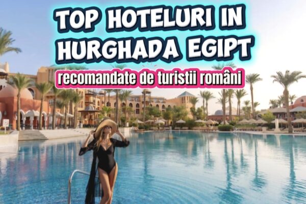 Top hoteluri în Hurghada Egipt: cele mai bune recomandări de la turiștii români Top hoteluri în Hurghada Egipt