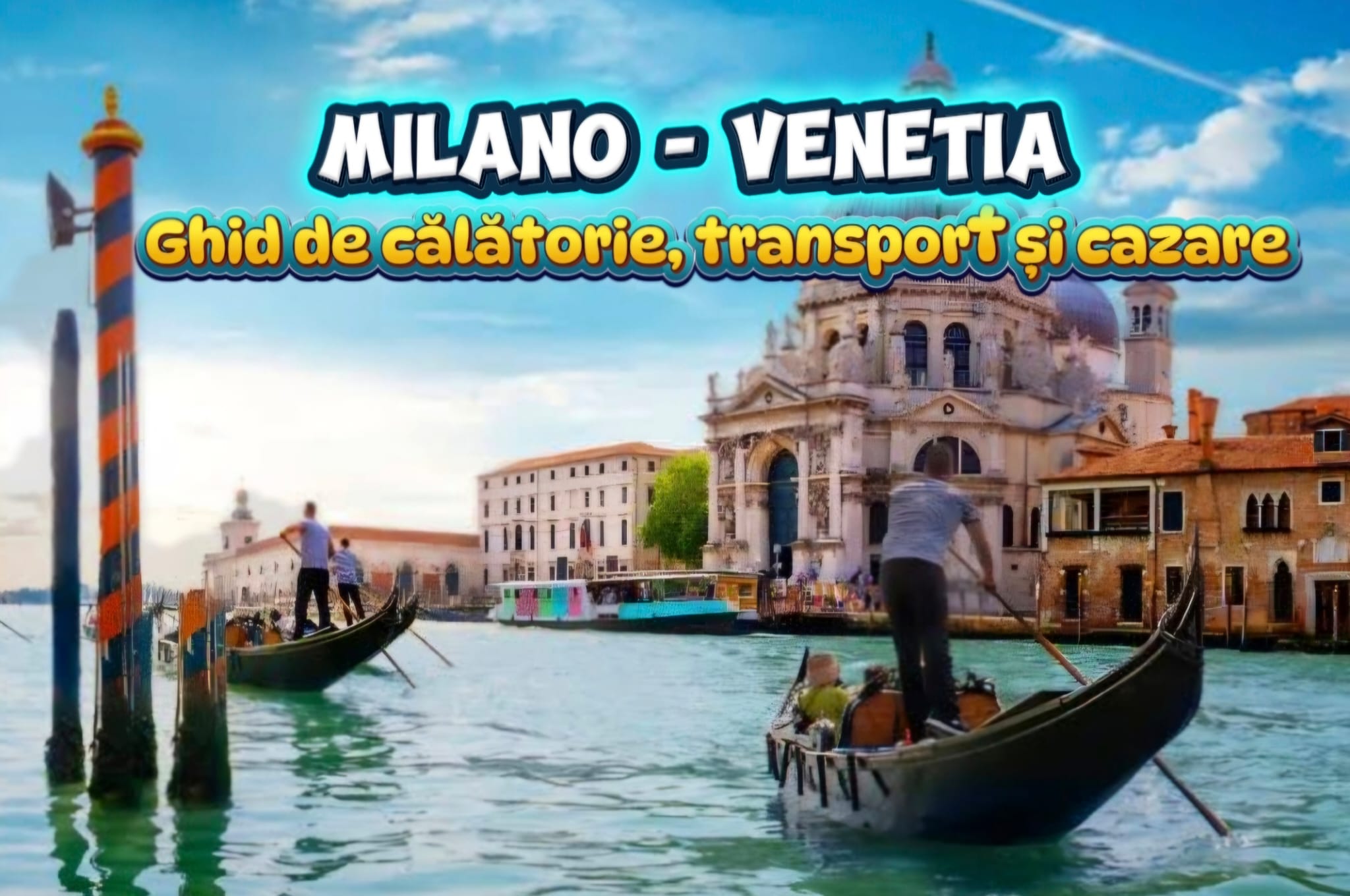 Milano Veneția ghid de călătorie