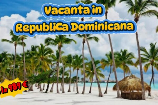 ofertă vacanță în Republica Dominicană