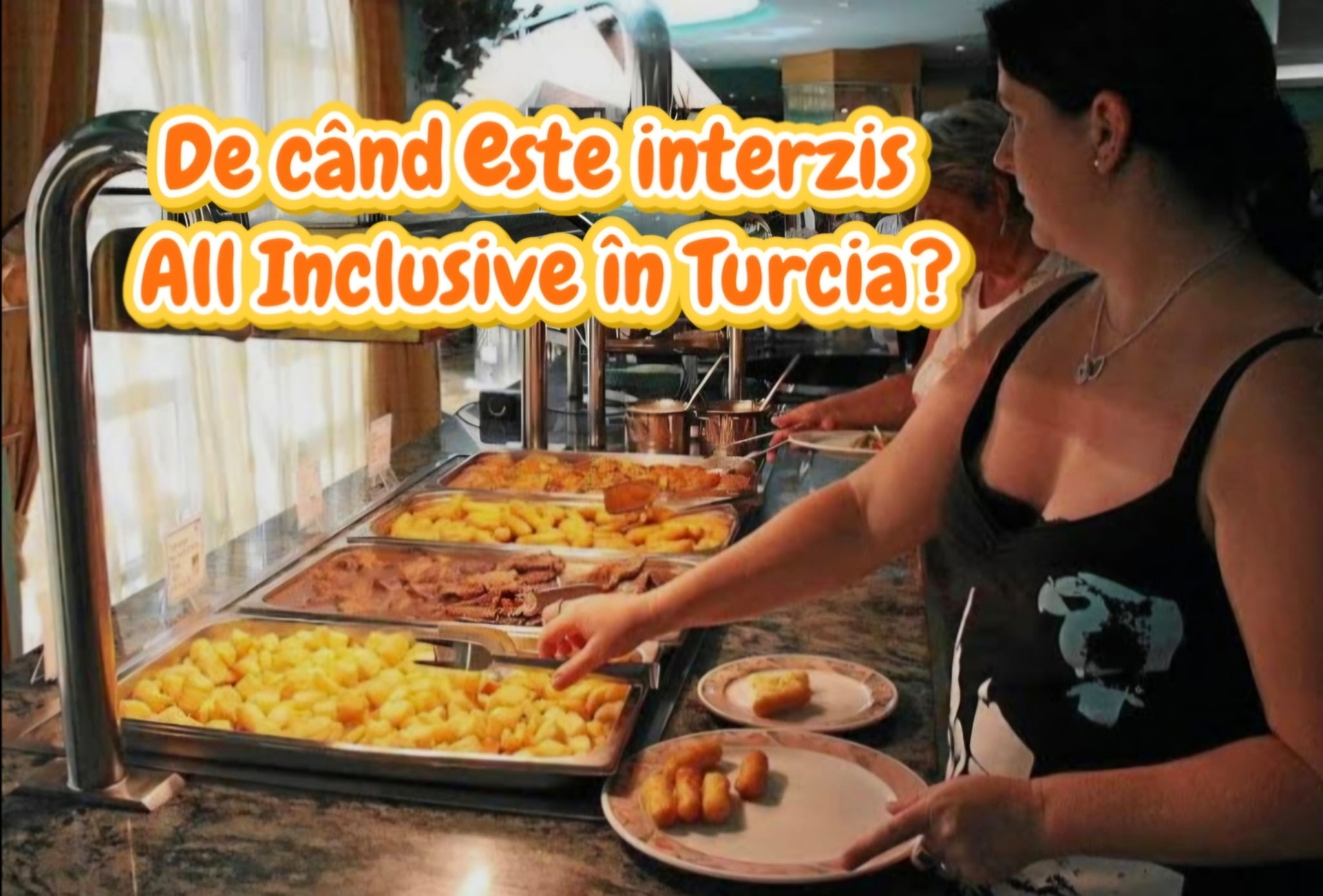 de cand este interzis all inclusive in turcia
