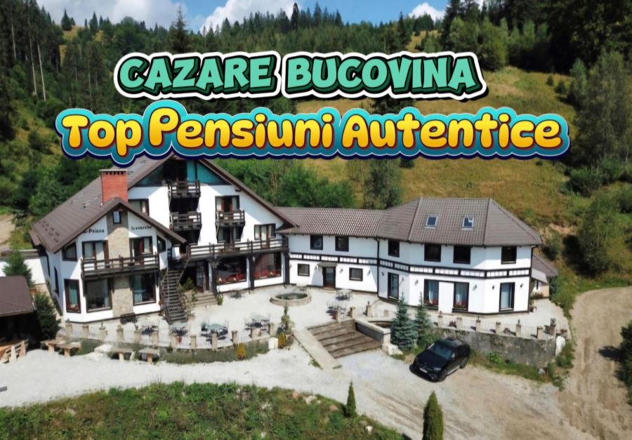 Cazare_Bucovina_Top pensiuni autentice